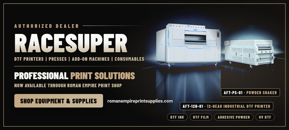 Roman Empire RaceSuper DTF printers and supplies