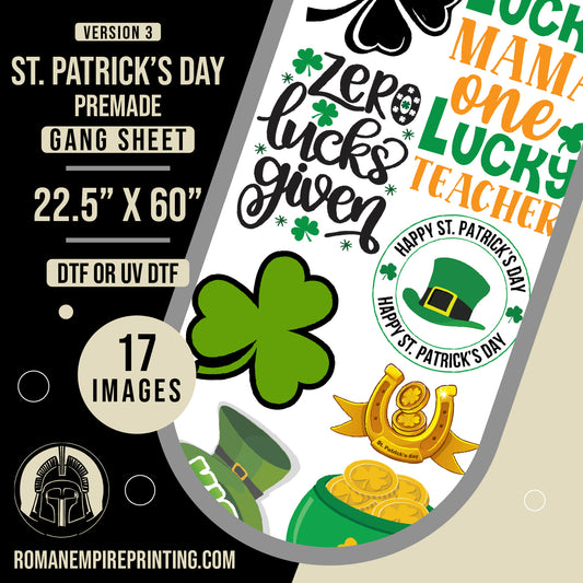 St. Patrick's Day - Version 3 - Premade Gang Sheet 22.5 x 60inches