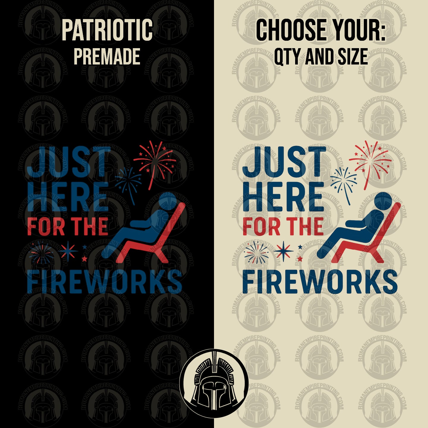 Two designs with text 'Just Here for the Fireworks' on a black and beige background.