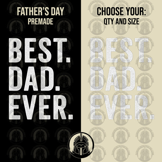 Two versions of 'Best Dad Ever' text on black and beige backgrounds with a logo at the bottom.