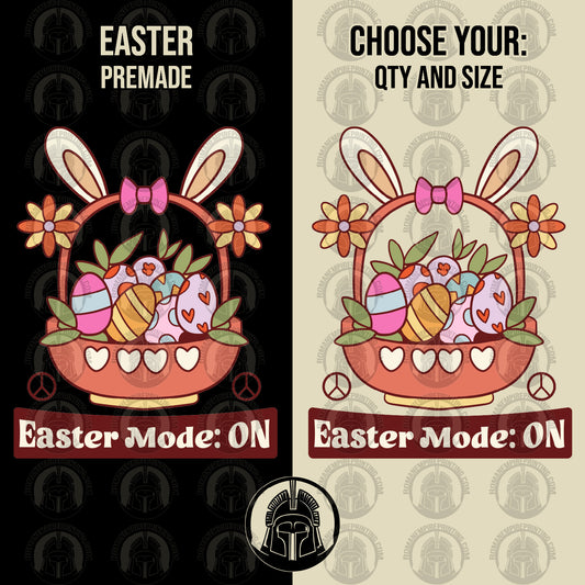 Easter Mode: On - Basket - Egg - Bunny - DTF