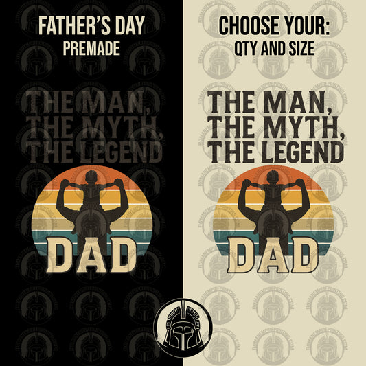 Two versions of a Father's Day design with 'The Man, The Myth, The Legend Dad' text and silhouette of a man lifting weights.