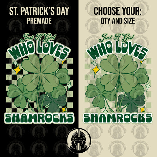 Just a Girl Who Loves Shamrocks - Clover - Lucky - St. Patrick's Day - DTF Transfer